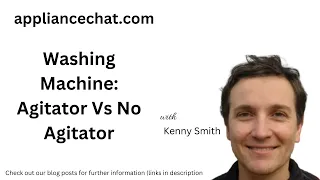 Washing Machine: Agitator Vs No Agitator, which is better?