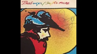 Badfinger Say No More Album Review