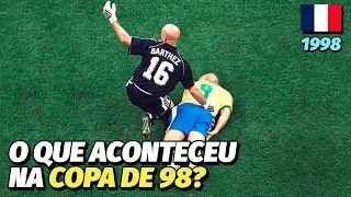 A VERDADE SOBRE A FINAL DA COPA DE 1998!