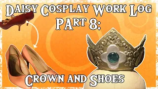 Daisy Cosplay Work Log Part 8: Crown and Shoes