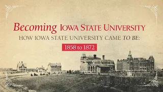 Becoming Iowa State University