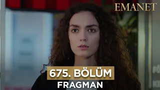 Emanet 675. Bölüm Fragmanı - 14 Nisan Pazar #emanet #legacy