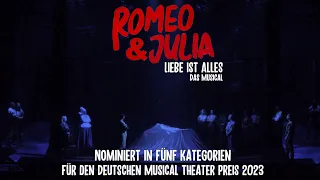 Romeo & Julia - Liebe ist Alles - Wir sind nominiert - Deutscher Musical Theater Preis 2023