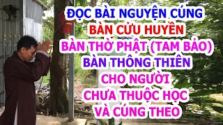 Đọc bài BÀI CÚNG LẠI cho người chưa thuộc công phu sớm chiều , Tín đồ Phật Giáo Hòa Hào