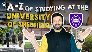 University of Sheffield Study Guide | Programs | Fees and Scholarships ft. @universityofsheffield