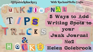 5 Ways to Add Writing Spots to your Junk Journal | #jjtipstrickshacks23 No2