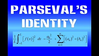 ADVANCED  - Fourier series (4)   Parseval's identity proof