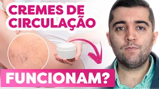 Mitos e verdades sobre cremes de circulação: cedraflon, vanalot, goicoechea, varicell, hiduroid etc