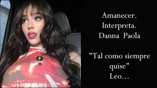 AMANECER (Letra) DANNA PAOLA