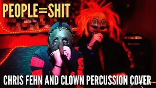 Slipknot - People=Shit (Chris Fehn and Clown Percussion Cover feat N-One)