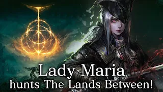 ELDEN RING: Lady Maria VS All Bosses