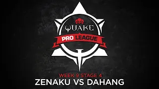 ZenAku vs DaHanG - Quake Pro League - Stage 4 Week 9