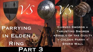 Elden Ring Parry Guide Part 3 - Better than the Buckler?..... Curved/Thrusting Swords + Ashes of War