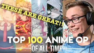 FIRST TIME REACTION to the Top 100 ANIME OPENINGS OF ALL TIME