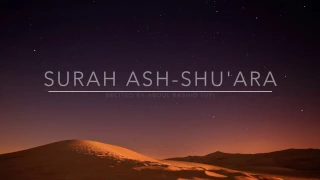 Surah Ash-Shu'ara - سورة الشعراء | Abdul Rashid Sufi | English Translation