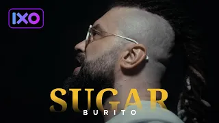 Burito - Sugar (Премьера клипа 2022)