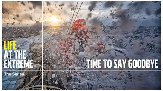Life at the Extreme - Ep. 2 - 'Time to say goodbye' | Volvo Ocean Race 2014-15