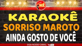 Karaoke (cover) Sorriso Maroto - Ainda Gosto de Você