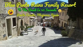 Blau Punta Reina Family Resort - Porto Cristo - Time Lapse To Nearest Beach