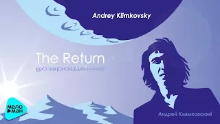 Andrey Klimkovsky - Return (Альбом 2013)
