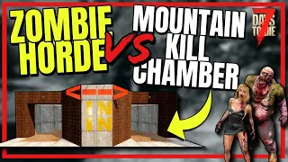 7 Days to Die Blood Moon Horde VS Kill Chamber Mountain Base!  ✅