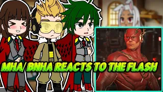 MHA/BNHA reacts to the Flash | DC Heroes | || Gachaclub || 7/?