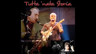 Tutta 'nata Storia - "Sciò Live" - Pino Daniele - Sax Tenore