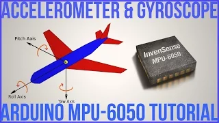 Ep. 57 Arduino Accelerometer & Gyroscope Tutorial MPU-6050 6DOF Module