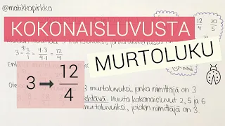 👍🏻 Kokonaisluku murtoluvuksi | Kokonaisluvun muuttaminen murtoluvuksi // Matikkapirkko