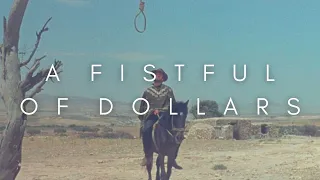 The Beauty Of A Fistful Of Dollars