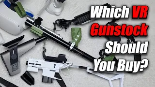 What's the Difference? What Type of VR Gunstock Should You Buy? (Quest, Quest 2 & Rift S)