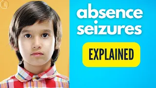 Absence Seizures - Made Easy - EEG