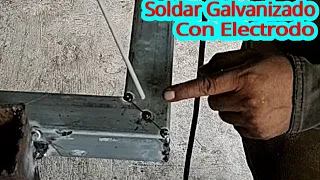 Como soldar uniones de perfil galvanizado y que electrodo usar.