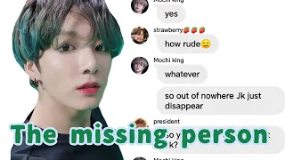 BTS Text-The missing person