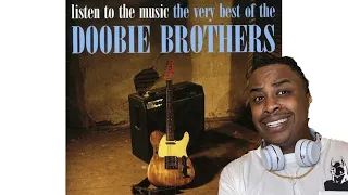 DOOBIE BROTHERS - Listen To The Music REACTION