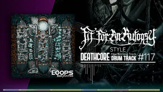 Deathcore Drum Track / Fit For An Autopsy  Style / 170 bpm