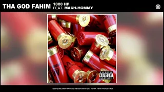 Tha God Fahim &  Mach Hommy  - 1000 Hp (Prod.  Sadhu Gold)