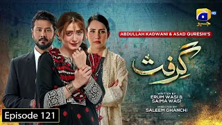 Grift Episode 121  HAR PAL GEO   Top Pakistani dramas review