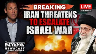 Iran Vows to ESCALATE WAR Against Israel; Hamas THREATENING Gaza Civilians? | Watchman Newscast LIVE