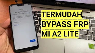 Cara Termudah Bypass Frp Xiaomi Mi A2 Lite | MiA2 Lite Hapus Akun Google Tanpa Komputer