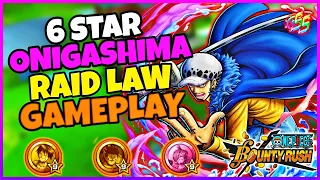 6★ MAXED RAID ON ONIGASHIMA LAW GAMEPLAY IN SS LEAGUE ONE PIECE BOUNTY RUSH #opbr #bountyrush