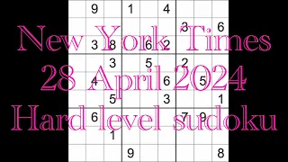 Sudoku solution –New York Times 28 April 2024 Hard level