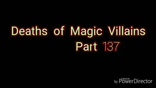 Defeats of Magic Villains Part 137