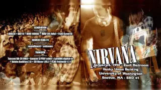 Nirvana - East Ballroom, University of Washington, Seattle, WA 1990 [SBD]