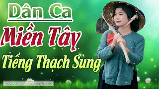 Nhạc Trữ Tình Miền Tây - Dân Ca Quê Hương Miền Tây Hay Nhất Chọn Lọc - Tiếng Thạch Sùng