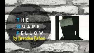 The Quare Fella by Brendan Behan