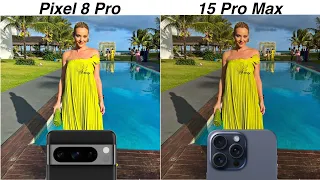 Google Pixel 8 Pro vs iPhone 15 Pro Max Camera Test | Pixel 8 Pro
