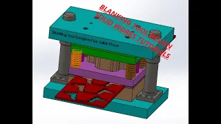 Blanking Tool design in solidworks @engineersvalley1