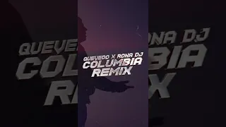 Quevedo - COLUMBIA (Remix) (Music Video) [SOLO PARA CELULARES]