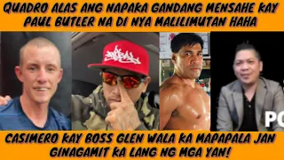 CASIMERO SWEET MESSAGE KAY BUTLER ANG BAIT? ETO PALA NANGYARI BAKIT NATALO SI DONAIRE KAY INOUE?